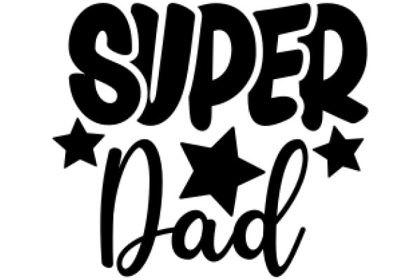 Super Dad: A Symbol of Strength and Love