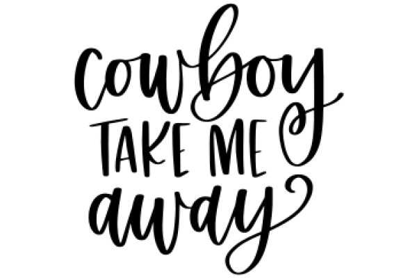 Cowboy Take Me Away