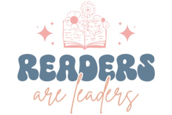 Readers Are Leaders: A Visual Affirmation