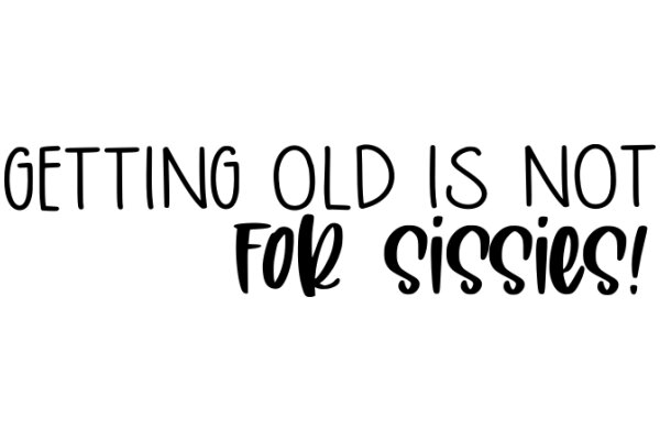 Getting Old Is Not Getting Sickies!