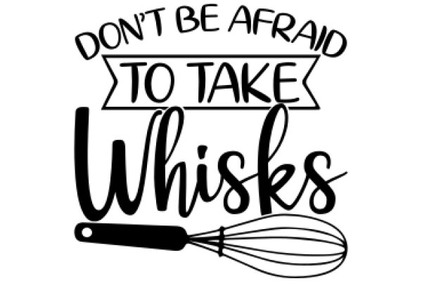 Embrace the Whisk: A Guide to Overcoming Fear and Mastering Whisk-Based Recipes