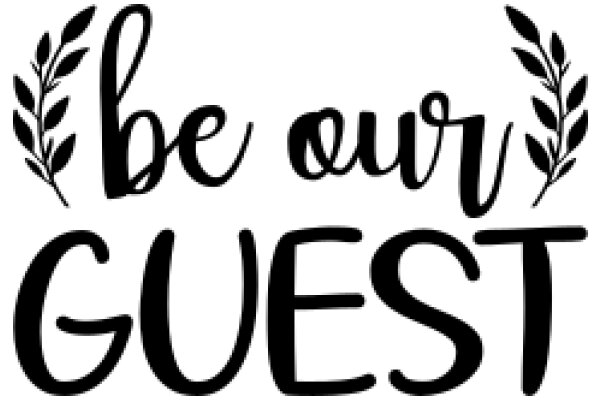 Be Our Guest: A Sign of Hospitality