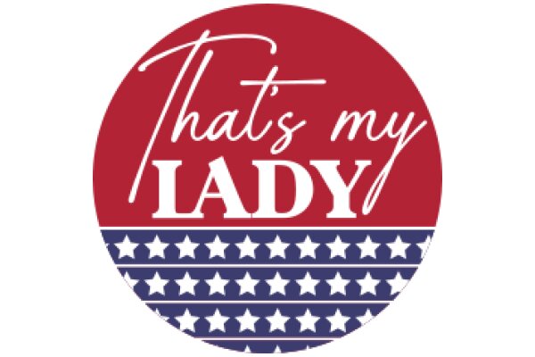 That's My Lady: A Symbol of Patriotism and Love