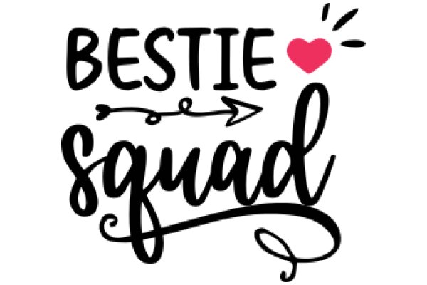 Bestie Squad: A Graphic Design Showcasing Friendship and Teamwork