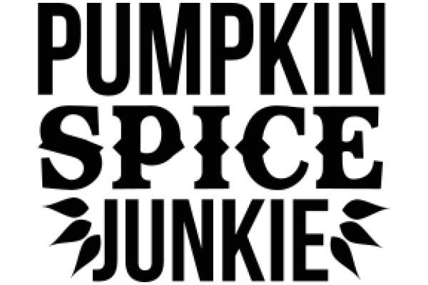 Pumpkin Spice Junkie