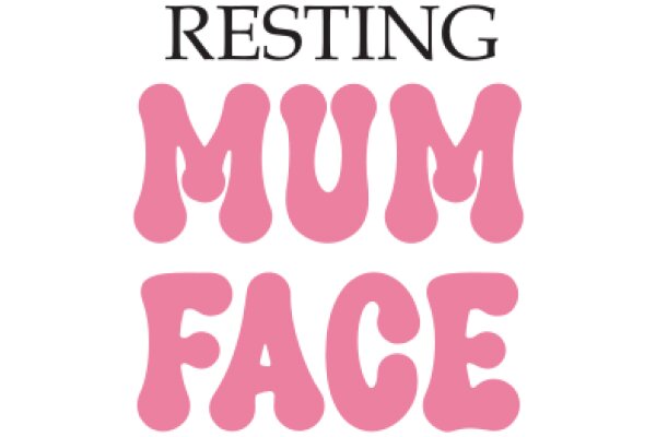 Resting Mom Face: A Playful Take on the Everyday Struggle of Parenting