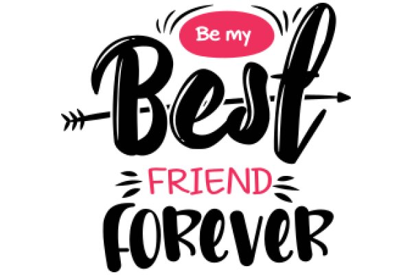 Best Friend Forever: A Heartwarming Affirmation