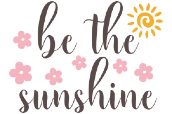 Embrace the Sunshine: A Positive Affirmation Poster