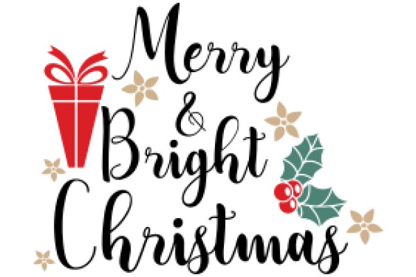 Merry & Bright Christmas: A Festive Greeting