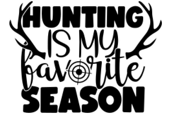 Hunting Season: A Guide to Favorite Outdoor Activities