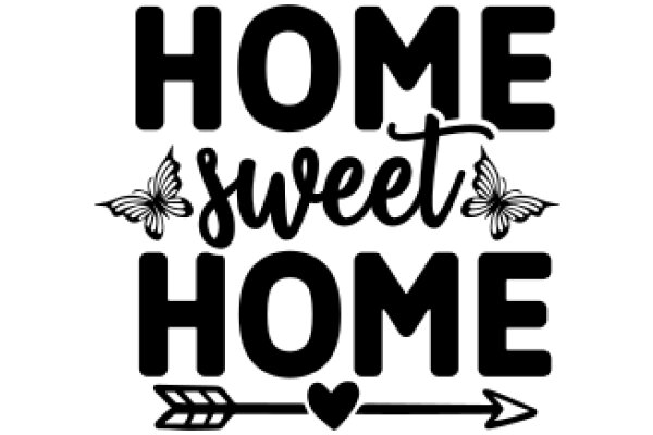 Welcome Home: A Symbol of Love and Adventure