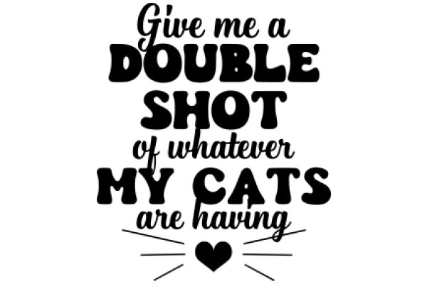 Double Shot of Cats: A Gift for Cat Lovers