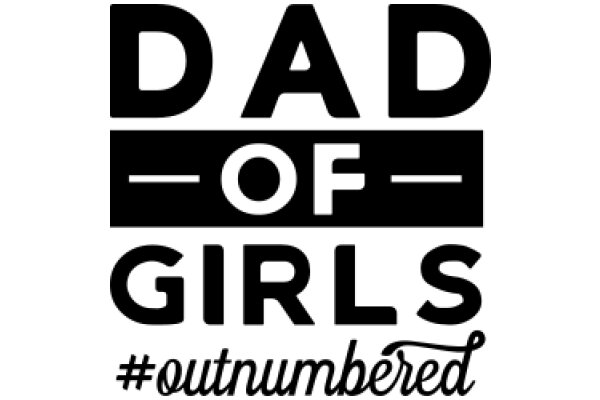 Dad of Girls: Outnumbered