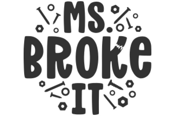 Ms. Broke It: A Collection of Tools and Fix-It Supplies