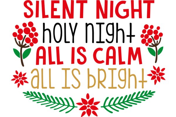 Silent Night, Holy Night: A Festive Message of Peace and Calm