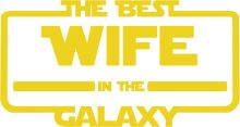 The Best Wife in the Galaxy