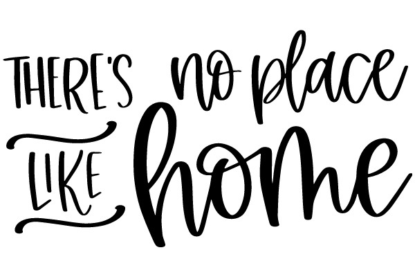 A Quotable Affirmation: 'There's No Place Like Home'