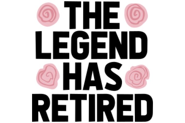 The Legend Has Retired: A Farewell to a Beloved Icon