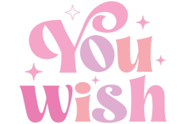 You Wish: A Playful Pink Sign with a Message of Hope