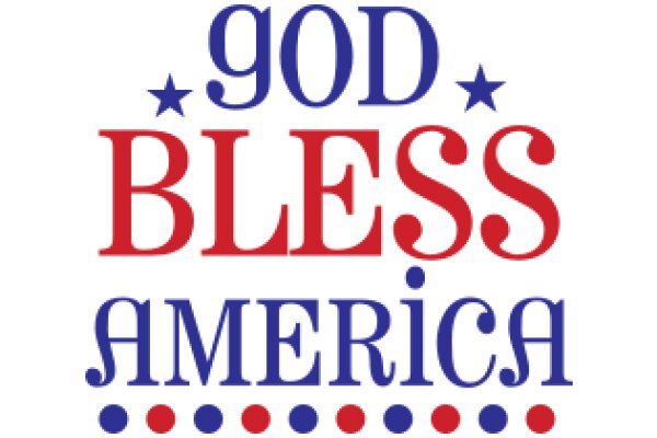 God Bless America: A Symbol of National Pride and Divine Favor