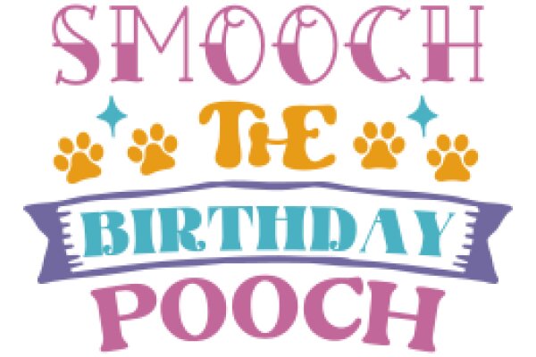 Celebrate Your Furry Friend's Birthday with a Smooch!