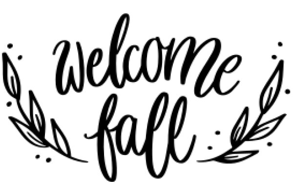 Welcome Fall: A Seasonal Greeting