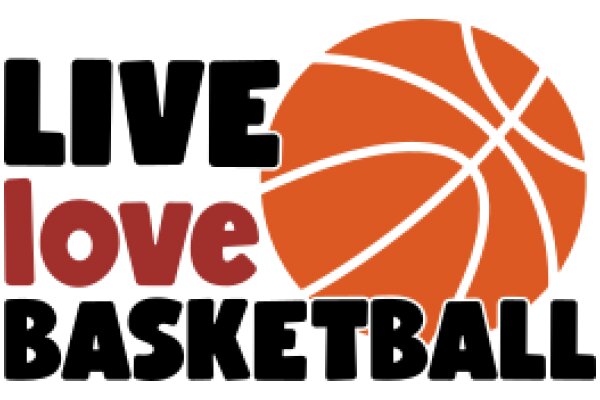 Live, Love, Basketball: A Passionate Affirmation