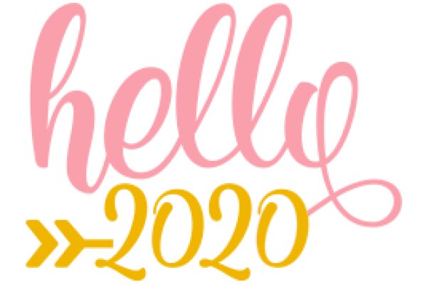 2020 Greeting: A Warm Welcome to the New Year