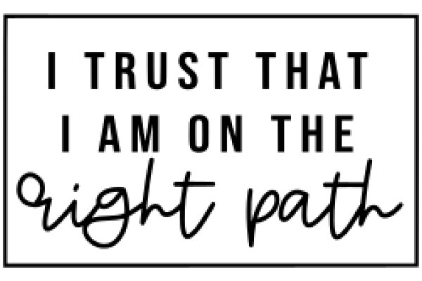 Inspirational Quote: Trusting Yourself on the Right Path