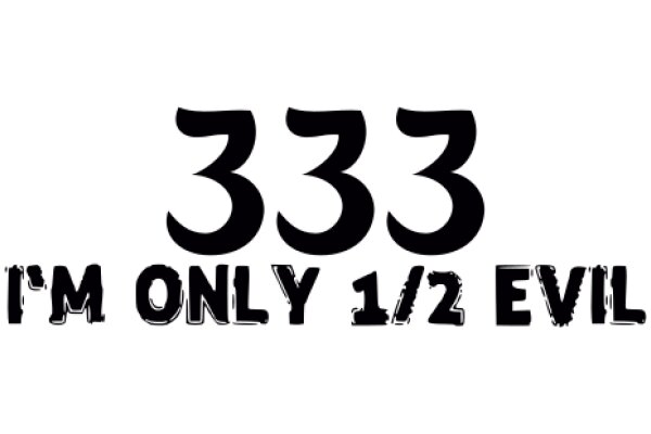 333: A Humorous Take on the Number 333