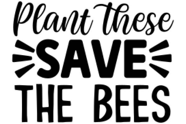 Plant These Bees: A Call to Action for Environmental Conservation