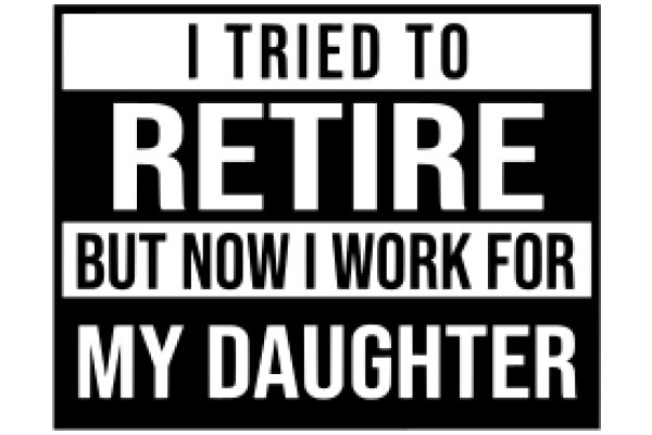 A Humorous Take on the Challenges of Retirement