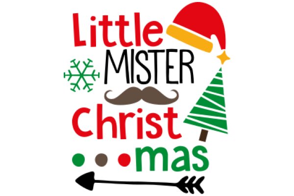 Little Mister Christmas: A Festive Adventure