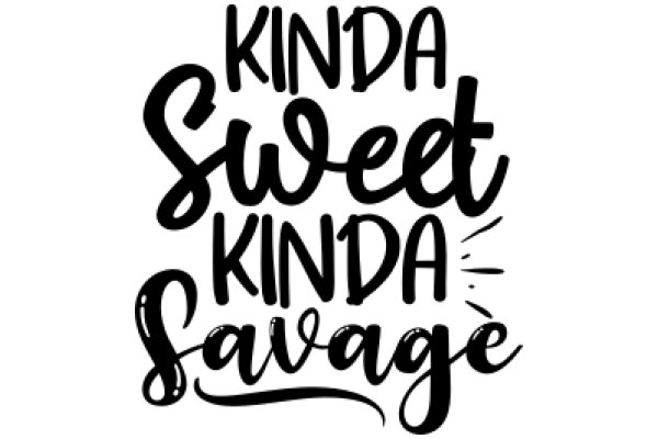 Kindness is the Sweetest Savage