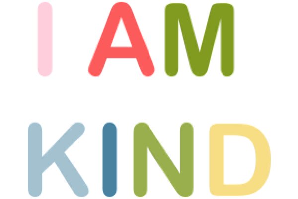 A Colorful Affirmation: 'I Am Kind'