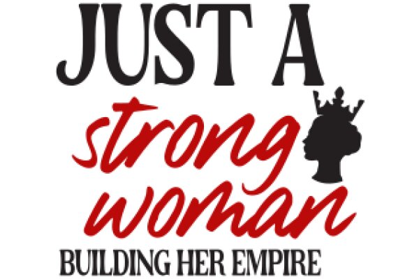 Empowerment and Strength: A Graphic Design for a Strong Woman