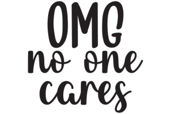 OMG, No One Cares: A Graphic Novel