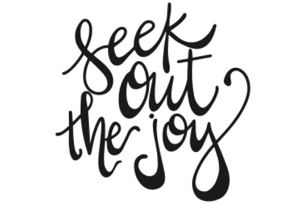 Inspirational Quote: Seek the Joy