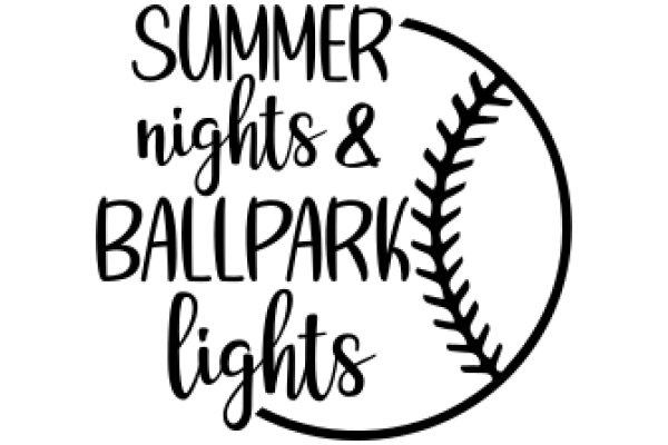 Summer Nights and Ballpark Lights