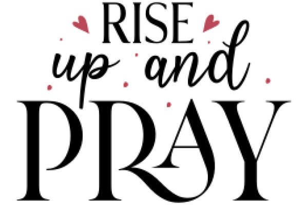 Rise Up and Pray: A Daily Affirmation