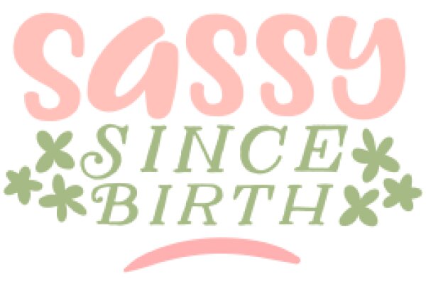 Sassy Since Birth: A Playful Logo for a Brand