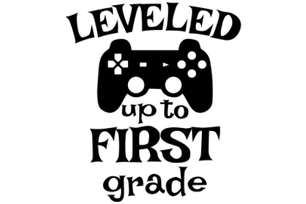 Leveled Up to First Grade: A Milestone Achieved