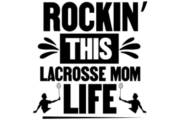 Rockin' This Lacrosse Mom Life