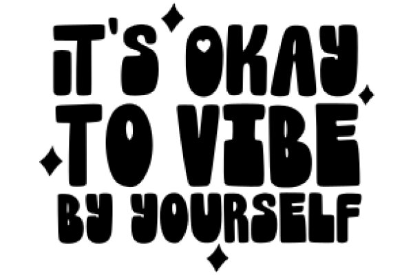 Embrace Your Vibe: A Positive Affirmation Poster