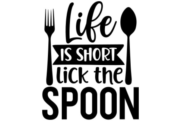 Life's Short, Lick the Spoon: A Culinary Perspective on Life's Brevity