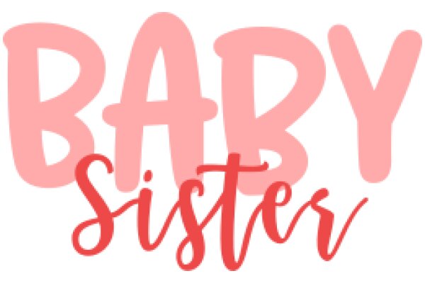 Baby Sister: A Playful and Endearing Greeting Card