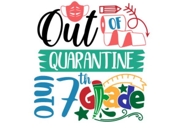 Out of Quarantine: A 7th Grade Celebration of Life's Simple Pleasures