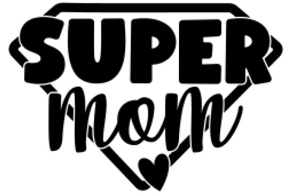 Super Mom: A Symbol of Strength and Love