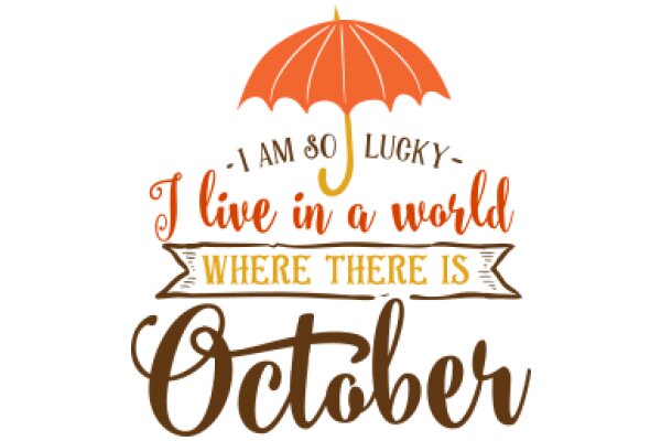 October: A Month of Luck and Warmth