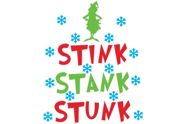 Stinky Stank Stunk: A Festive Holiday Greeting